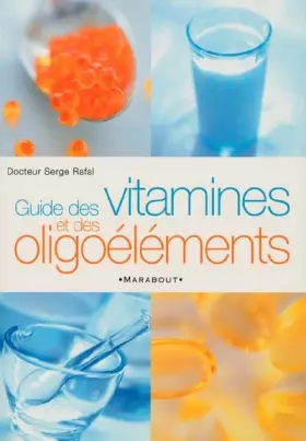 Couverture du produit · Guide des vitamines et oligo-éléments
