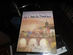 Couverture du produit · Le pont du bonheur 010598