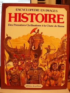 Couverture du produit · Histoire des premières civilisations à la chute de Rome