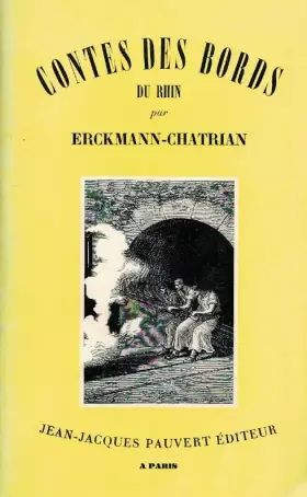 Couverture du produit · Erckmann-Chatrian - Contes Des Bords Du Rhin : Maître Daniel Rock, Contes Des Bords Du Rhin, L'oeil Invisible Et Autres Contes.