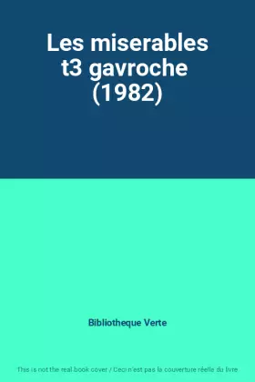 Couverture du produit · Les miserables t3 gavroche  (1982)