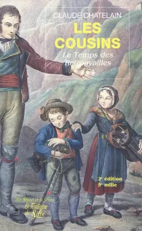 Couverture du produit · Savoyards, pampa, cousins, tome 3