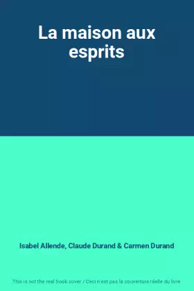 Couverture du produit · La maison aux esprits