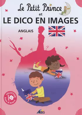Couverture du produit · LPPEN09 - Le Petit Prince et le dico en images - Anglais