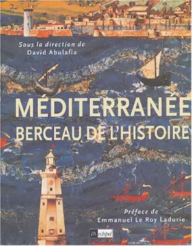 Couverture du produit · Méditerranée, berceau de l'histoire