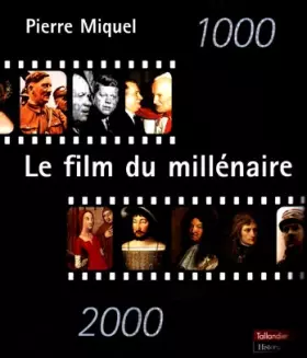 Couverture du produit · Le film du millénaire : 1000-2000