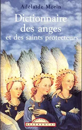 Couverture du produit · Dictionnaire des anges et des saints protecteurs