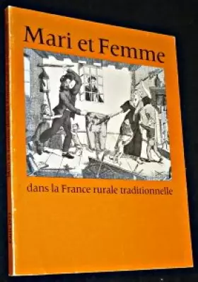 Couverture du produit · Mari et femme dans la France rurale traditionnelle