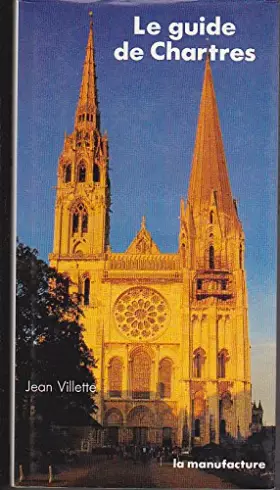 Couverture du produit · Le Guide de Chartres