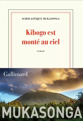 Couverture du produit · Kibogo est monté au ciel