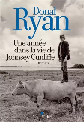 Couverture du produit · Une année dans la vie de Johnsey Cunliffe