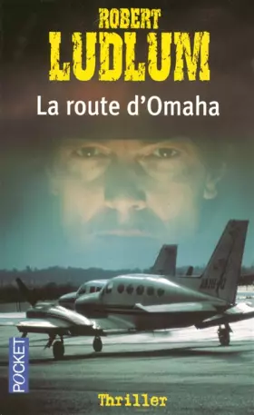 Couverture du produit · ROUTE D'OMAHA