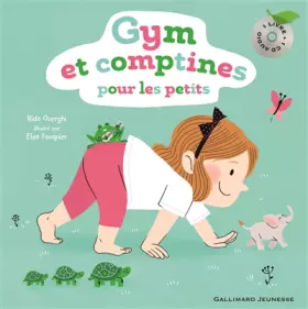 Couverture du produit · GYM ET COMPTINES POUR LES PETITS - Un livre + Un CD Audio - A partir de 2 ans