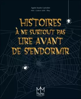 Couverture du produit · Histoires à ne surtout pas lire avant de s'endormir