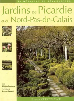 Couverture du produit · Jardins de Picardie et du Nord-Pas-de-Calais
