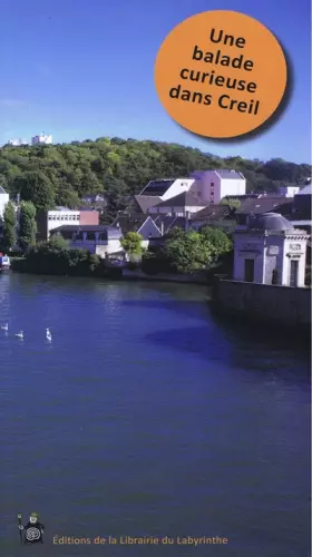 Couverture du produit · Balade curieuse dans Creil
