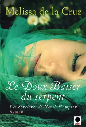 Couverture du produit · Le Doux baiser du serpent (Les Sorcières de North Hampton**)
