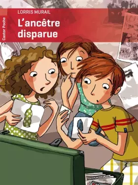 Couverture du produit · L'ancêtre disparue