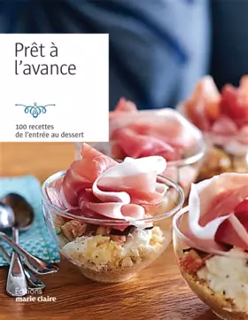 Couverture du produit · Prêt à l'avance: 100 recettes de l'entrée au dessert