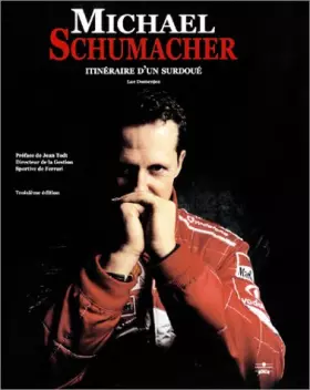 Couverture du produit · Michael Schumacher : Itinéraire d'un surdoué