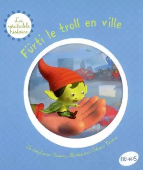 Couverture du produit · Fürti, le troll en ville