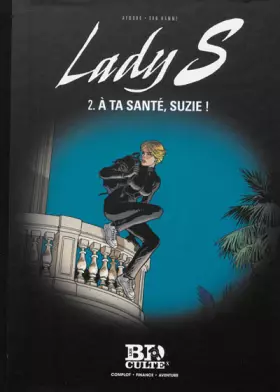 Couverture du produit · Lady S, Tome 2 : A ta santé, Suzie !