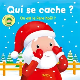 Couverture du produit · Qui se cache ? Où est le Père Noël?