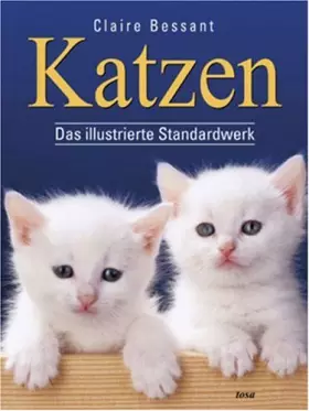 Couverture du produit · Katzen: Das illustrierte Standardwerk