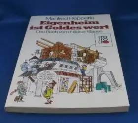 Couverture du produit · Eigenheim ist Goldes wert: Das Buch vom Häusle-Bauen