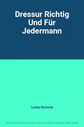 Couverture du produit · Dressur Richtig Und Für Jedermann