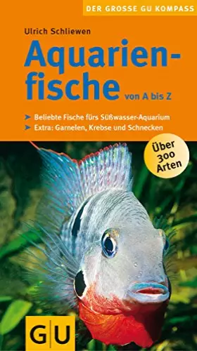 Couverture du produit · Aquarienfische von A bis Z (GU Der große Kompass)
