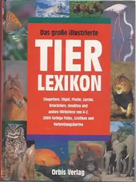 Couverture du produit · Das große illustrierte Tierlexikon