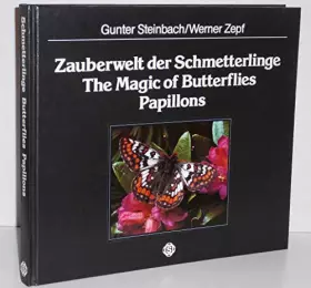 Couverture du produit · ZAUBERWELT DER SCHMETTERLINGE THE MAGIC OF BUTTERFLIES.