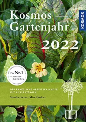 Couverture du produit · Kosmos Gartenjahr 2022: Der praktische Arbeitskalender mit Aussaattagen