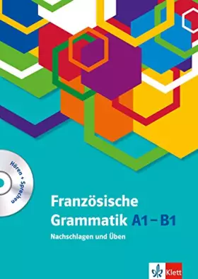 Couverture du produit · Französische Grammatik A1-B1: Nachschlagen und Üben. Buch + Audio-CD