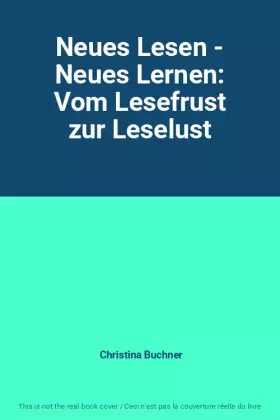 Couverture du produit · Neues Lesen - Neues Lernen: Vom Lesefrust zur Leselust