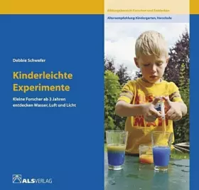 Couverture du produit · Kinderleichte Experimente: Kleine Forscher ab 3 Jahren entdecken Wasser, Luft und Licht (ALS-Studio-Reihe)