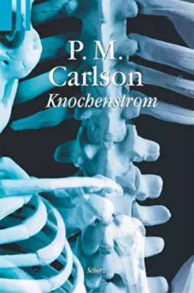 Couverture du produit · Knochenstrom (Scherz Taschenbuch allgemein)
