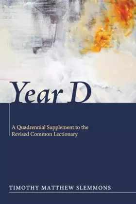 Couverture du produit · Year D: A Quadrennial Supplement to the Revised Common Lectionary