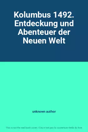 Couverture du produit · Kolumbus 1492. Entdeckung und Abenteuer der Neuen Welt