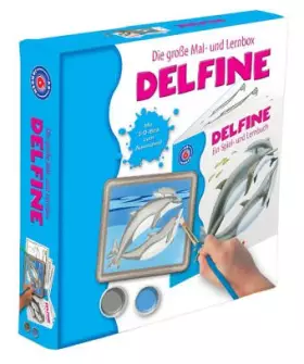 Couverture du produit · Die grosse Mal- und Lernbox: Delfine. Beschäftigungsbuch, 3-D Bild, 6 Farben, 3 Pinsel