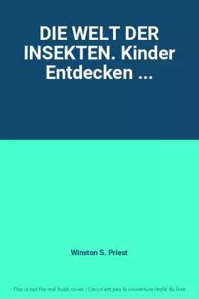 Couverture du produit · DIE WELT DER INSEKTEN. Kinder Entdecken ...