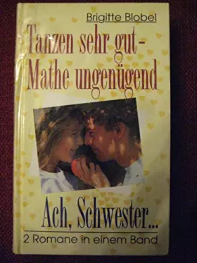 Couverture du produit · Gefühlssachen / Tanzen sehr gut - Mathe ungenügend