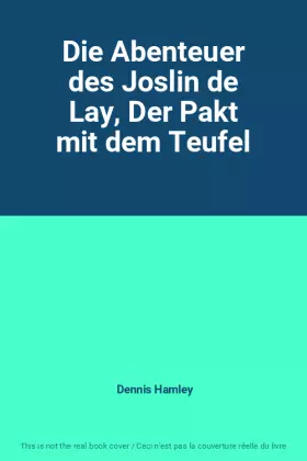 Couverture du produit · Die Abenteuer des Joslin de Lay, Der Pakt mit dem Teufel
