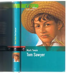 Couverture du produit · Tom Sawyer. GEOlino Bibliothek