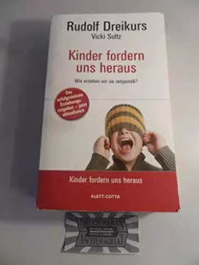 Couverture du produit · Kinder fordern uns heraus Wie erziehen wir sie zeitgemäß?