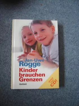 Couverture du produit · Kinder brauchen Grenzen! Jetzt mit CD! (Kinder brauchen Grenzen mit CD!)