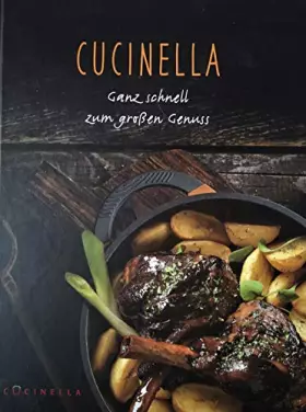 Couverture du produit · Cucinella - Ganz schnell zum großen Genuss