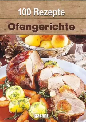 Couverture du produit · 100 Rezepte Ofengerichte