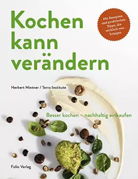 Couverture du produit · Kochen kann verändern: Besser kochen - nachhaltig einkaufen